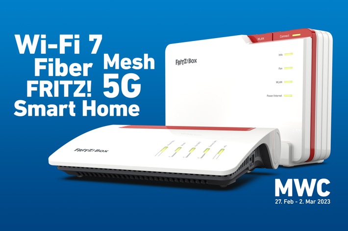 FRITZ!-Innovationen für die schnelle Breitbandzukunft: Neue FRITZ-Produkte für Glasfaser und DSL mit Wi-Fi 7, für Triband Mesh, 5G und Smart Home
