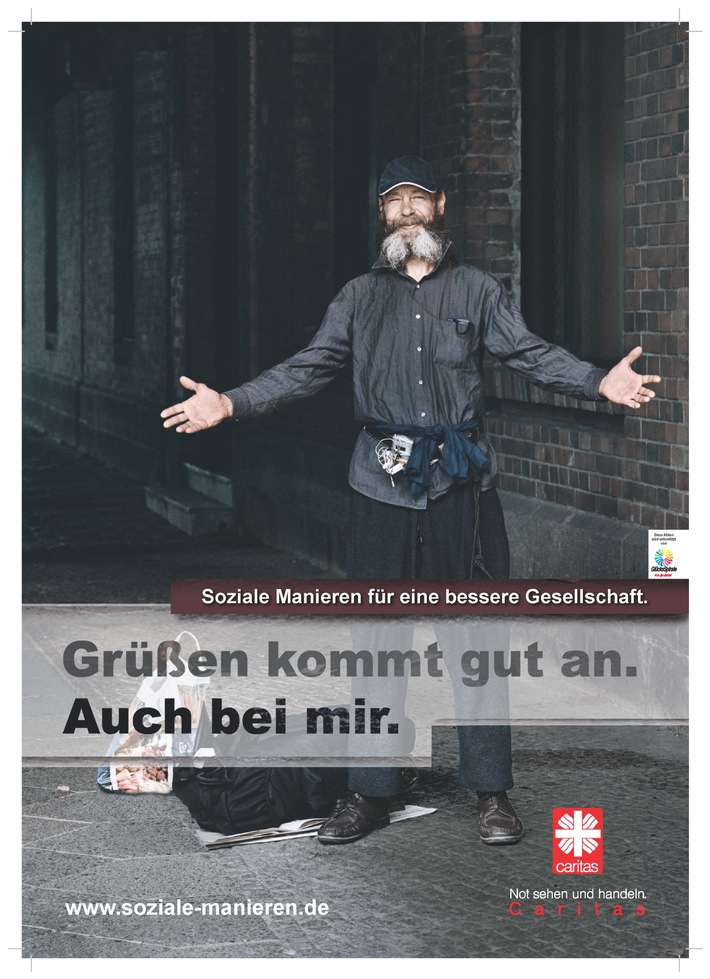 Kampagne 2009 für Menschen am Rand / Soziale Manieren für eine bessere Gesellschaft / Caritas fordert Gesellschaft und Politik zu respektvollem Umgang auf