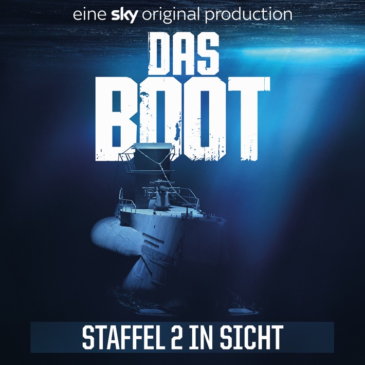 Sky Original Production "Das Boot" begeistert ein Millionenpublikum und geht in eine zweite Staffel