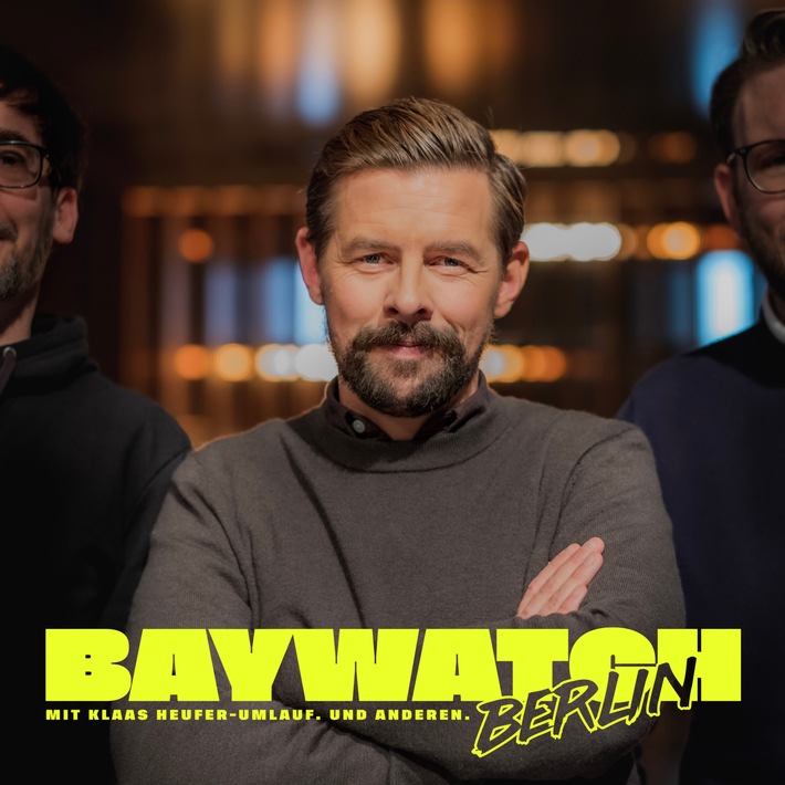 Nach der Show aus der Hauptstadt kommt jetzt der Podcast aus der Hauptstadt: Klaas Heufer-Umlauf startet "Baywatch Berlin"