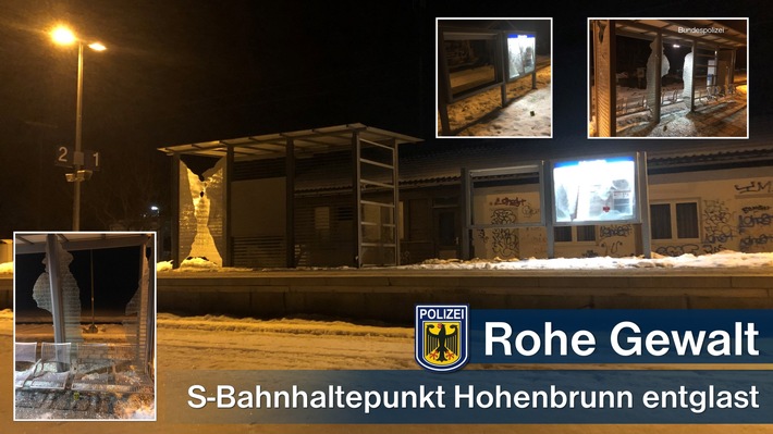 Bundespolizeidirektion München: Mit roher Gewalt wüteten Unbekannte am S-Bahnhaltepunkt Hohenbrunn - Hoher Sachschaden vorrangig durch Entglasungen