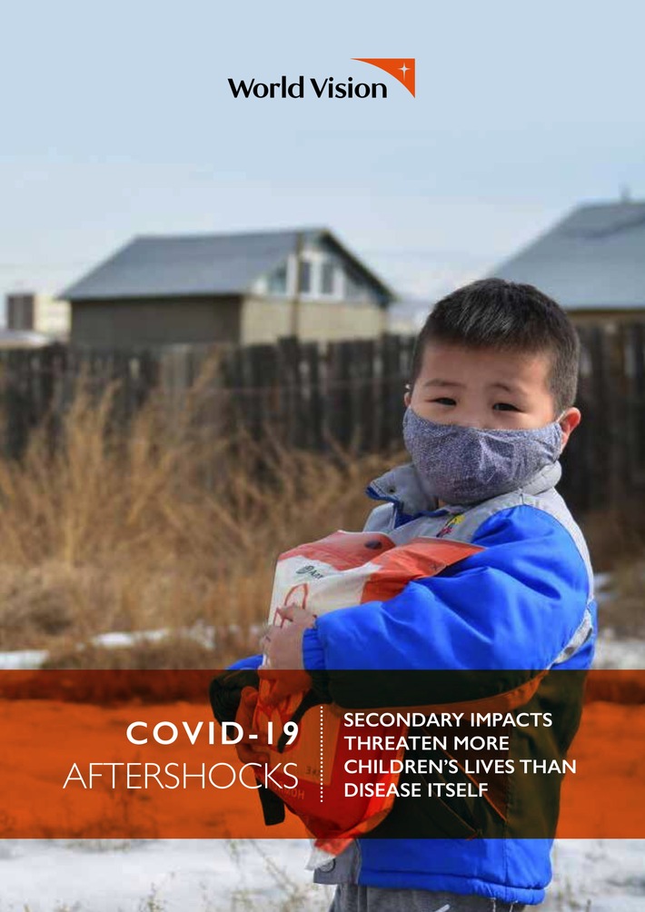 Studie von World Vision: Mehr Kinder sind durch sekundäre Effekte bedroht als durch COVID-19 selbst / 30 Millionen Kinderleben durch "Nachbeben" der Corona-Pandemie gefährdet