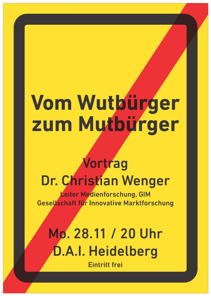 Vom Wutbürger zum Mutbürger? / Vortrag von Dr. Christian Wenger (GIM) im DAI Heidelberg 28.11.2011 (mit Bild)