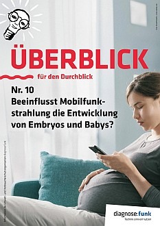 90 Studien zeigen: Mobilfunkstrahlung kann Embryonal- und frühe Kindesentwicklung schädigen