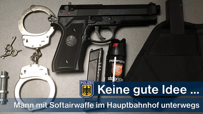 Bundespolizeidirektion München: Mit Anscheinswaffe am Hauptbahnhof unterwegs