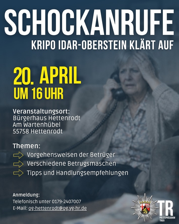 POL-PPTR: Schockanrufe: Kripo Idar-Oberstein veranstaltet Präventionsveranstaltung im April