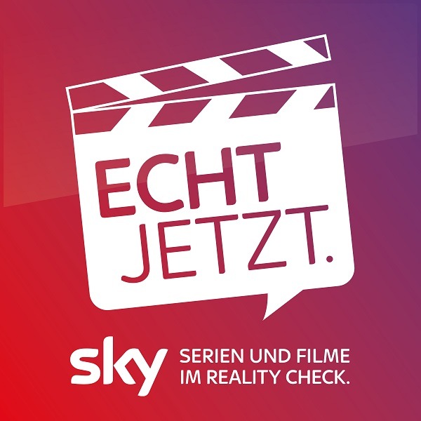 Neuer Podcast für alle, die mehr wissen wollen: "Echt jetzt. Sky Serien und Filme im Reality-Check"