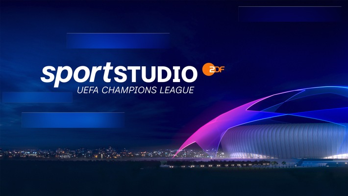 Saisonstart für &quot;sportstudio UEFA Champions League&quot; im ZDF