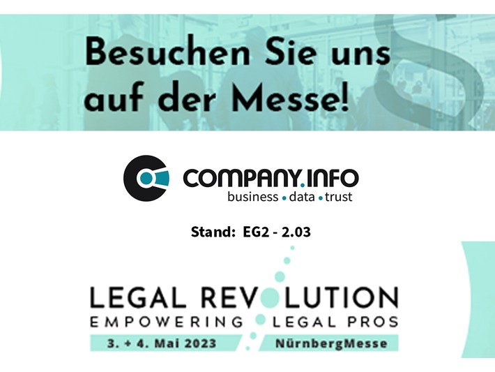 Company.info BI GmbH präsentiert sich als KYC-Lösungsanbieter für Recht und Compliance Themen auf der LEGAL REVOLUTION 2023 in Nürnberg am Stand EG2-2.04.1