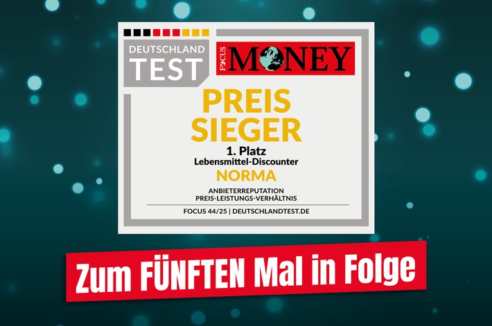 Erneut an der Spitze: FOCUS MONEY zeichnet NORMA als Deutschlands Preissieger 2025 aus / Nürnberger Lebensmittel-Discounter zum 5. Mal in Folge ganz vorne