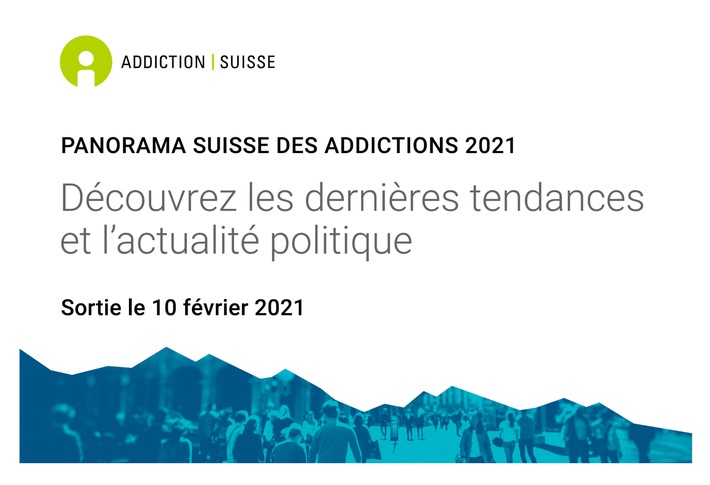 Annonce / Panorama Suisse des Addictions 2021 / Coronavirus, stress et addictions : oser demander de l