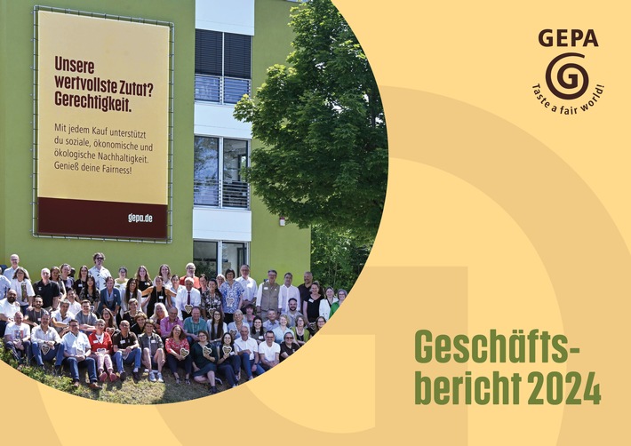 GEPA-Geschäftsbericht 2024/ 23,7 Millionen Euro für faire Rohware