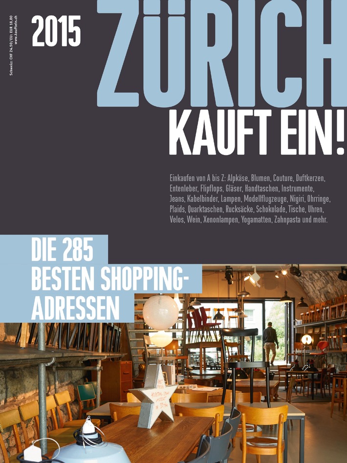 Das neue ZÜRICH KAUFT EIN! 2015 / Die 285 besten Shopping-Adressen der Stadt Zürich / Auf 230 Seiten (BILD)