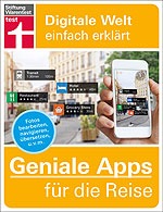Neuer Ratgeber „Geniale Apps für die Reise“