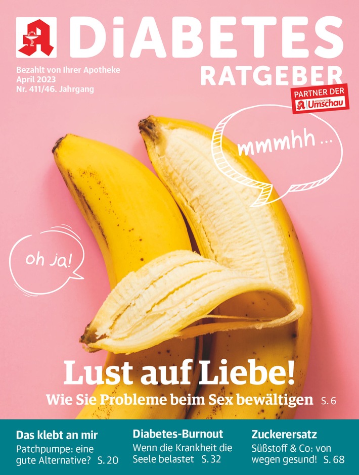 So klappt´s im Bett - auch bei Diabetes / Im Alter und mit Diabetes kann das Sexleben problematisch werden / Das Apothekenmagazin &quot;Diabetes Ratgeber&quot; gibt Tipps für ein erfülltes Liebesleben