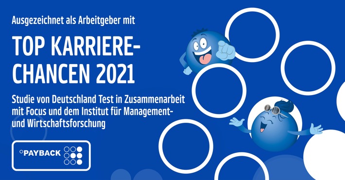 &quot;Top Karrierechancen&quot;: PAYBACK ist Branchensieger in der Deutschland Test Studie 2021