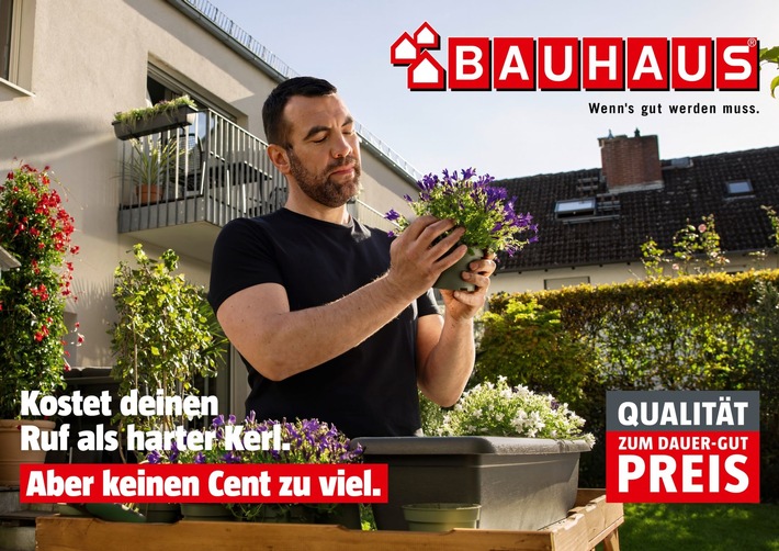 BAUHAUS feiert die „Qualität zum Dauer-Gut-Preis“