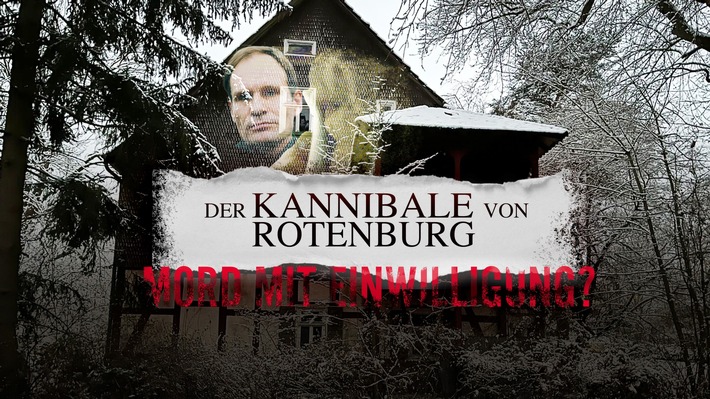 25 Jahre nach der Tat: Crime + Investigation beleuchtet den Fall des „Kannibalen von Rotenburg“