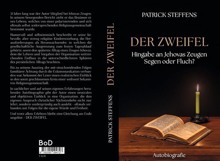 Der Zweifel - Hingabe an Jehovas Zeugen, Segen oder Fluch