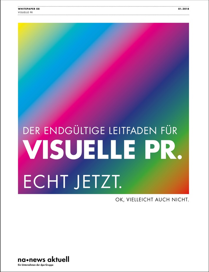 "Der endgültige Leitfaden für visuelle PR": Neues Whitepaper von news aktuell