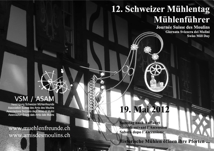 Es ist soweit: 127 Anlagen laden am 19.05.2012 in der ganzen Schweiz zur Besichtigung historischer Mühlen ein