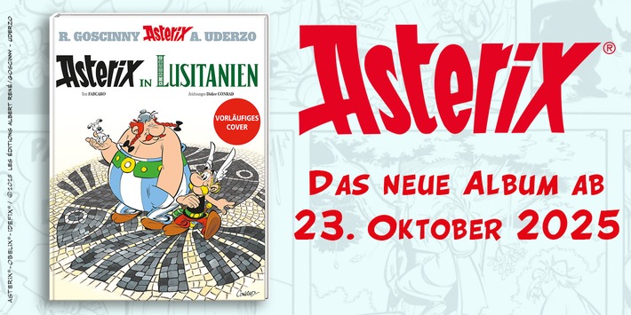 „Asterix in Lusitanien“ - Die unbeugsamen Gallier im brandneuen Album auf großer Reise!