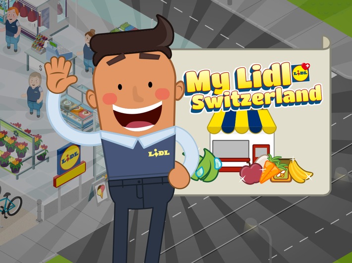 &quot;My Lidl Switzerland&quot;: Baue deine eigene virtuelle Lidl-Filiale /  Kostenfreie App für Android und iOS ab sofort zum Downloaden