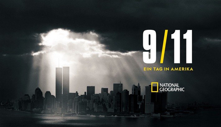 National Geographic erinnert mit ergreifender Doku-Serie &quot;9/11: Ein Tag in Amerika&quot; am 20. Jahrestag an die Anschläge vom 11. September / Sechsteilige Serie startet am 2. September um 20:10 Uhr