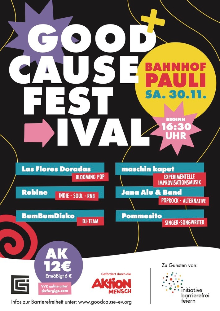 Good Cause Festival zu Gunsten der Initiative Barrierefrei Feiern