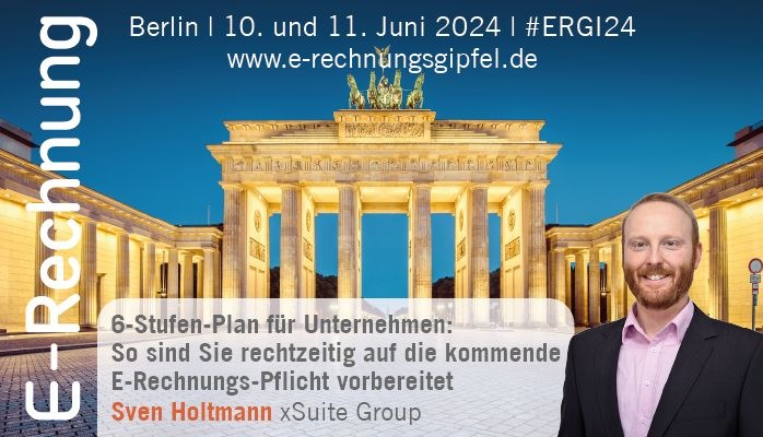 Vorbereitet auf die E-Rechnungspflicht: xSuite informiert auf dem E-Rechnungs-Gipfel 2024