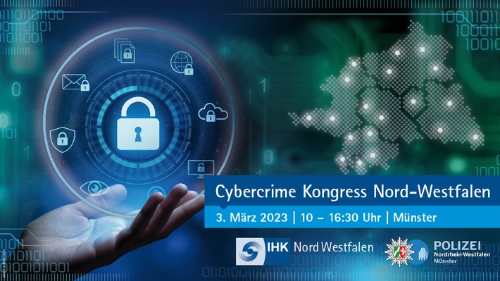 POL-MS: Einladung an die Vertreterinnen und Vertreter der Medien | 1. Cybercrime Kongress Nord-Westfalen mit Innenminister Herbert Reul