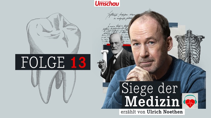 Die Geschichte der Zahnmedizin / Neue Folge des Apotheken Umschau-Podcasts &quot;Siege der Medizin&quot;