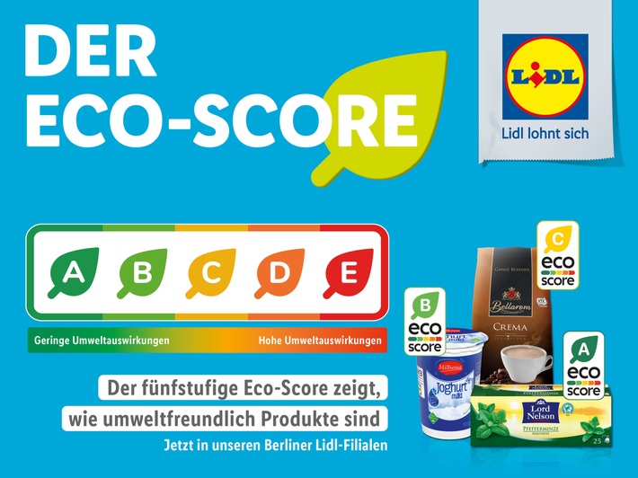 Test der Eco-Score-Kennzeichnung in allen Berliner Lidl-Filialen / Lidl geht den nächsten Schritt zu einer transparenten Nachhaltigkeitskennzeichnung von Lebensmitteln