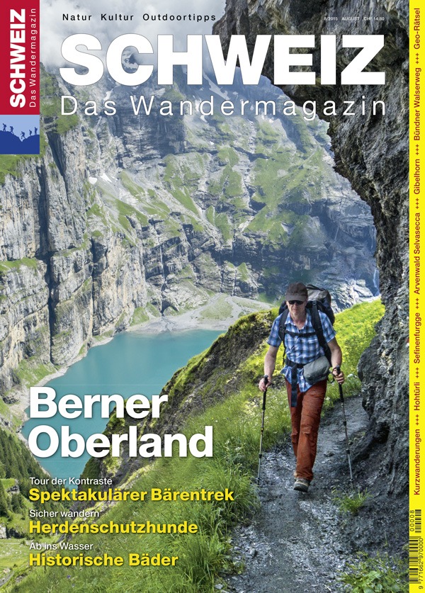 Bärenstark - spektakuläre Mehrtagestour durch das Berner Oberland / Die neue Ausgabe des Wandermagazins SCHWEIZ