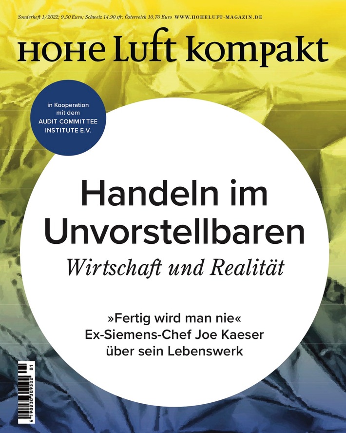 HOHE LUFT kompakt: Sonderheft 1/ 2022: &quot;Handeln im Unvorstellbaren: Wirtschaft und Realität&quot;