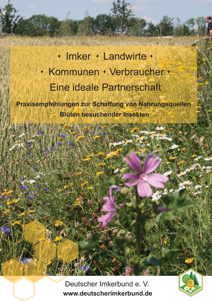 Imker, Landwirte, Kommunen, Verbraucher - Eine ideale Partnerschaft
Deutscher Imkerbund veröffentlicht neues Infoblatt