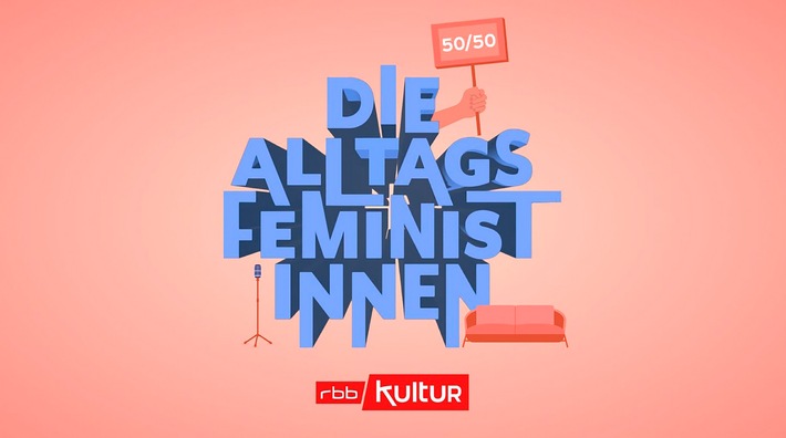&quot;Die Alltagsfeministinnen&quot; - neuer Podcast für mehr Gleichberechtigung von rbbKultur