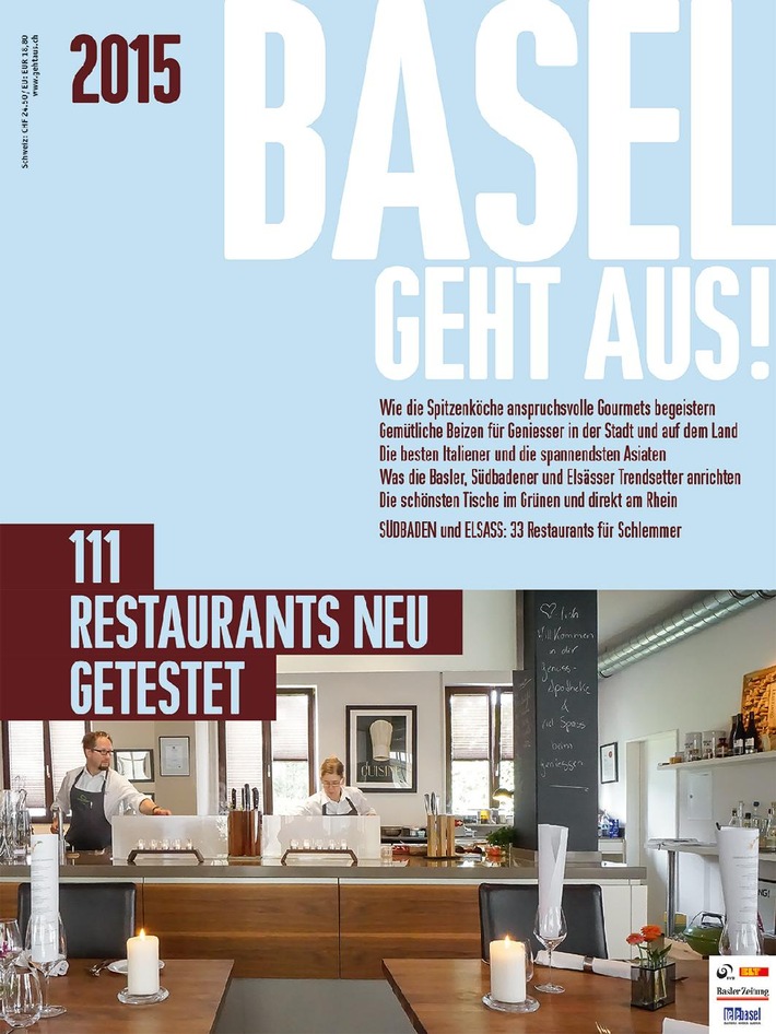 Das neue BASEL GEHT AUS! 2015 ist da / Die 111 besten Restaurants / Auf 180 Seiten / Für jeden Geschmack das Richtige (BILD)