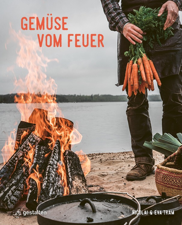 New release by gestalten: GEMÜSE VOM FEUER - VEGETARISCHE REZEPTE FÜR GRILL UND DUTCH OVEN, jetzt erschienen