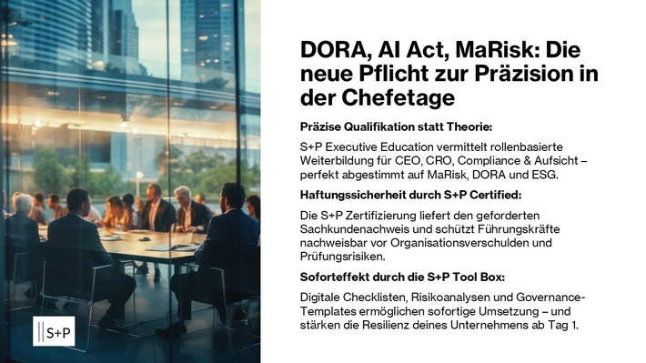 MaRisk, DORA, ESG: Warum rollenbasierte Weiterbildung zur Pflicht für Führungskräfte wird / Wie Top-Manager 2026 Haftungsrisiken vermeiden und digitale Resilienz aufbauen.