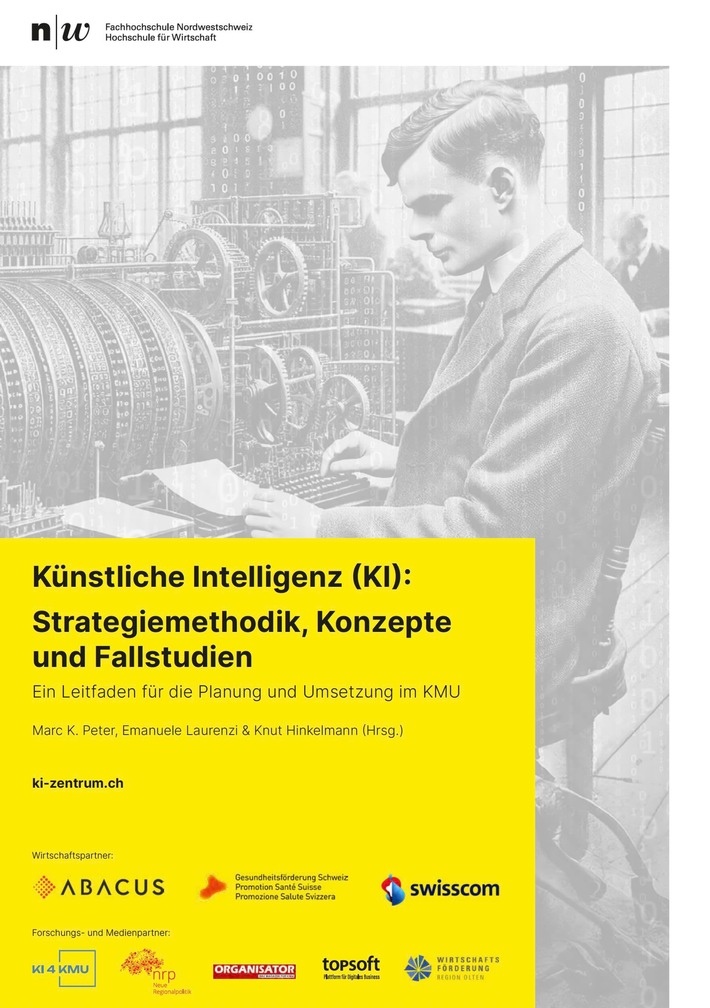 Künstliche Intelligenz für KMU: FHNW und das "KI-Zentrum für KMU" lancieren praxisorientierte KI-Methode für KMU