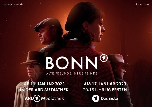 ARD Mediathekenstart Von BONN - ALTE FREUNDE, NEUE FEINDE