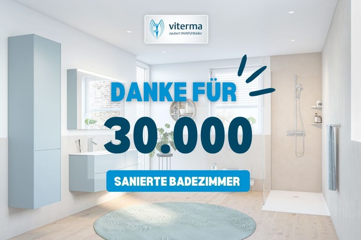 30.000 renovierte Badezimmer: Die Badexperten von Viterma erreichen neuen Meilenstein