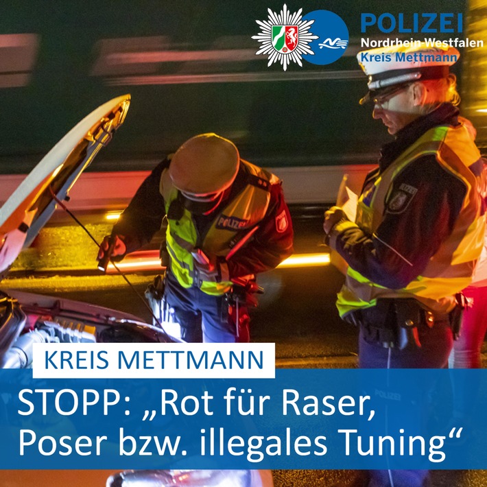 POL-ME: Rot für Raser, Poser bzw. illegales Tuning - Kreis Mettmann - 2204068