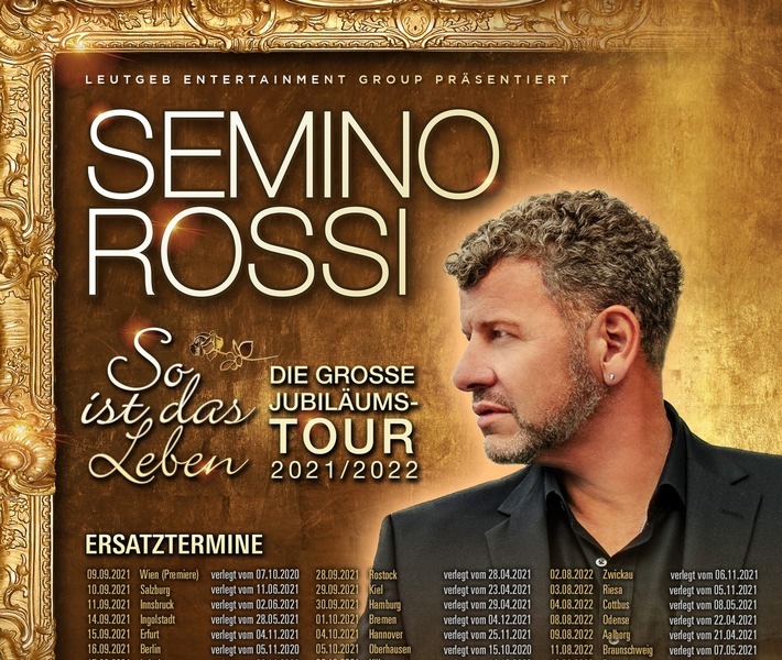 BILD zu OTS - Tourneeverschiebung: Semino Rossi - "So ist das Leben", die gro§e Jubil?umstour 2021/2022
