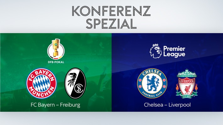 Alle Viertelfinalpartien des DFB-Pokals live nur bei Sky, dazu die "Konferenz Spezial"-Übertragung mit Bayern gegen Freiburg und Chelsea gegen Liverpool