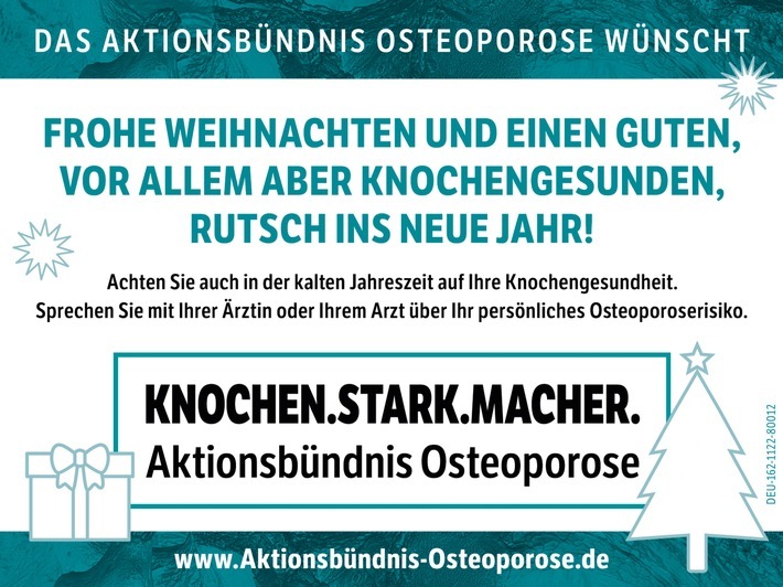 Das Aktionsbündnis Osteoporose wünscht: Frohe Weihnachten und einen guten, vor allem aber knochengesunden, Rutsch ins neue Jahr! / Weiterer Text über ots und www.presseportal.de/nr/148013 / Die Verwendung dieses Bildes für redaktionelle Zwecke ist unter Beachtung aller mitgeteilten Nutzungsbedingungen zulässig und dann auch honorarfrei. Veröffentlichung ausschließlich mit Bildrechte-Hinweis.