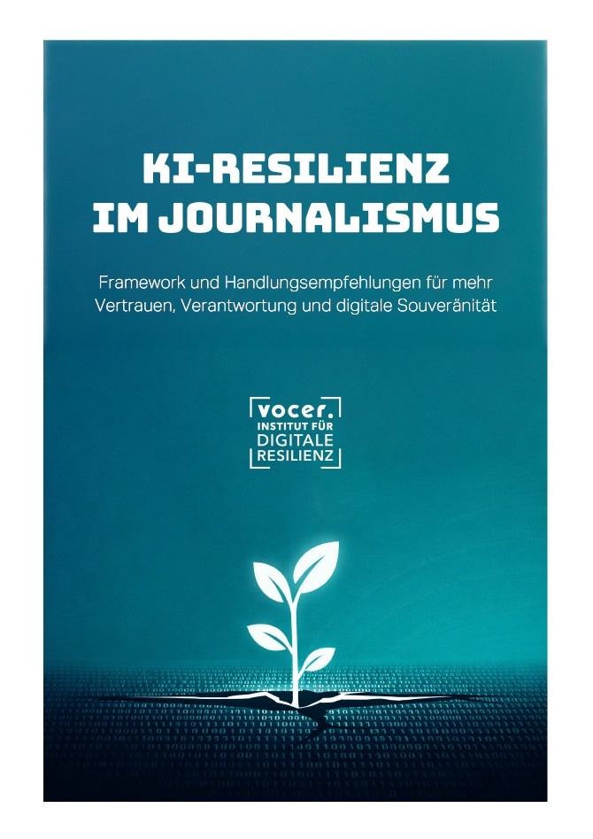 "KI-Resilienz im Journalismus": Framework zeigt Wege für Vertrauen, Verantwortung und digitale Souveränität im KI-Zeitalter / journalist dokumentiert neues Whitepaper