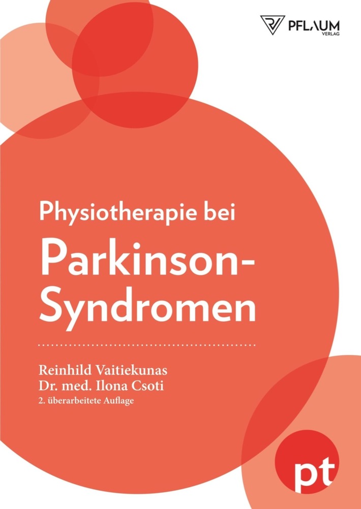 Ab sofort im Handel: PHYSIOTHERAPIE BEI PARKINSON-SYNDROMEN von  Reinhild Vaitiekunas und Dr. med. Ilona Csoti