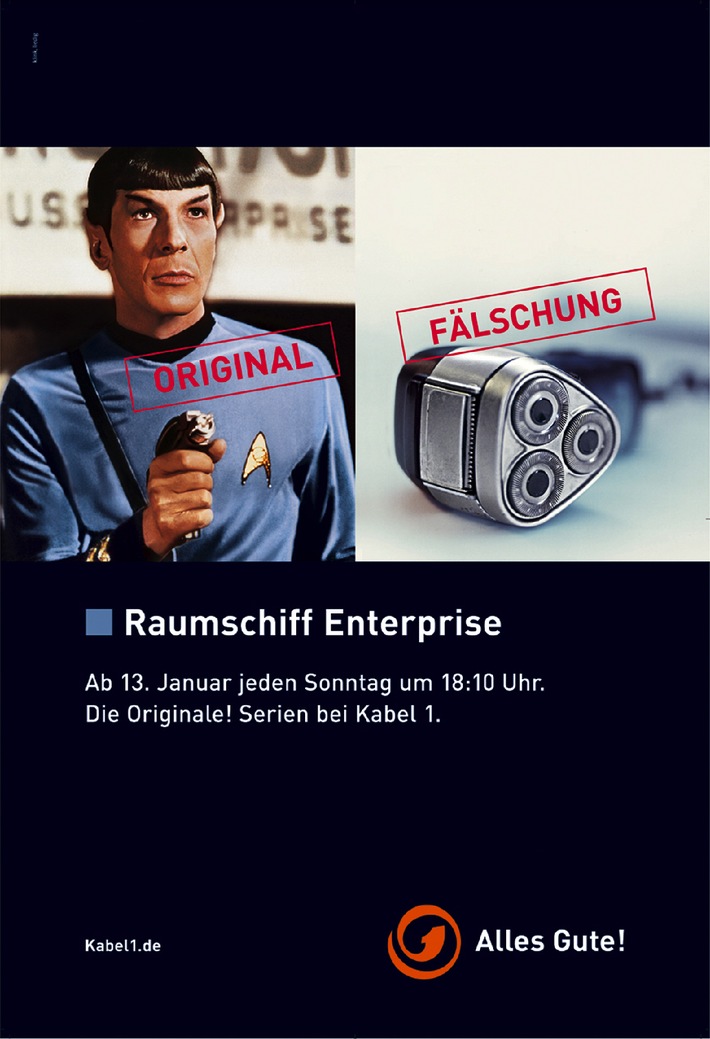 Original oder Fälschung??? / Kabel 1 startet Werbekampagne zum
Serienstart von &quot;Raumschiff Enterprise&quot; / Die Originale! Serien bei
Kabel 1!